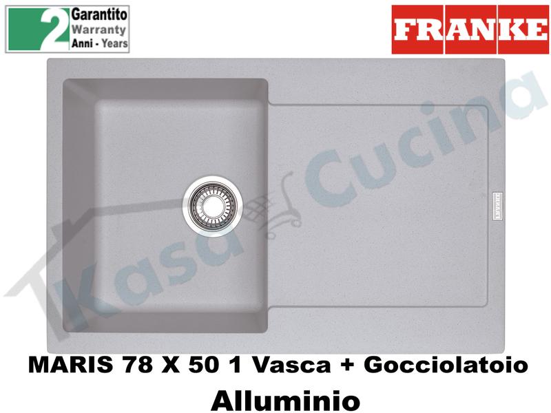 Lavello Maris Franke MRG611-78 9899914 78 X 50 1 V + Gocc. Alluminio