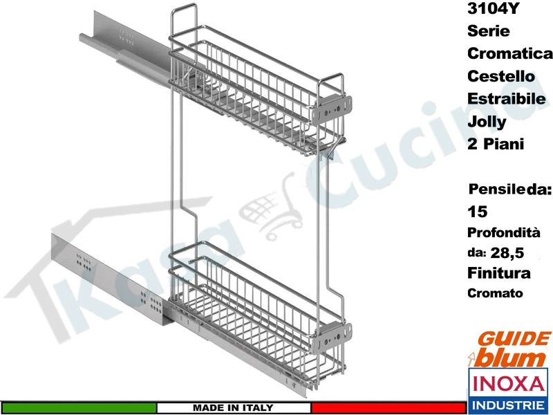 Cestello Jolly Pensile Estraibile Da 15 Inoxa 3104Y/15-28 Guide BLUM Prof .28,5