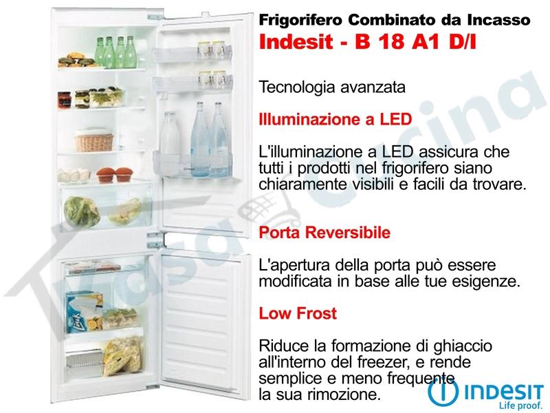 Indesit B 18 A1 D/I Frigocongelatore Incasso Doppia Porta- lt. 274 Classe F