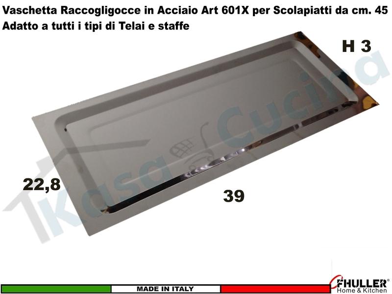 Vaschetta Raccogligocce Acciaio INOXA 601X/45 per Scolapiatti 701/702