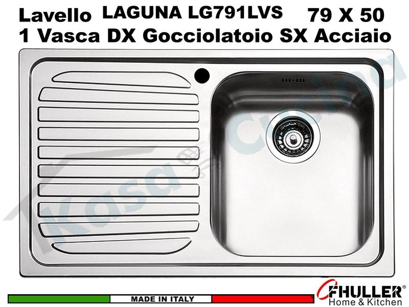 Lavello Incasso FHULLER Mod.LAGUNA Acciaio Spazzolato 79 X 50 1 Vasca DX e Gocc. SX
