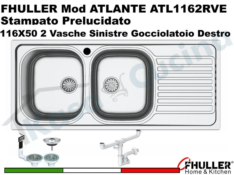 Lavello Incasso FHULLER ATLANTE Acciaio Stampato 116X50 2 Vasche SX + Gocciolatoio DX