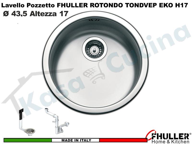 Lavello Pozzetto Incasso FHULLER ROTONDO TONDVEP EKO Ø 43,5 H.17 Acciaio Prelucidato
