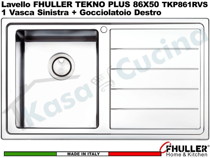Lavello Incasso FHULLER Tekno Plus Acciaio Sp 10/10 86X50 1 V.H 21,5 Sinistra Goc. DX