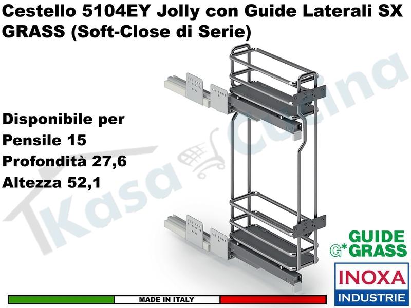 Cestello Jolly Inoxa ELLITE Guide Laterali SX GRASS Pensile 15 Prof. 49 H.52,1