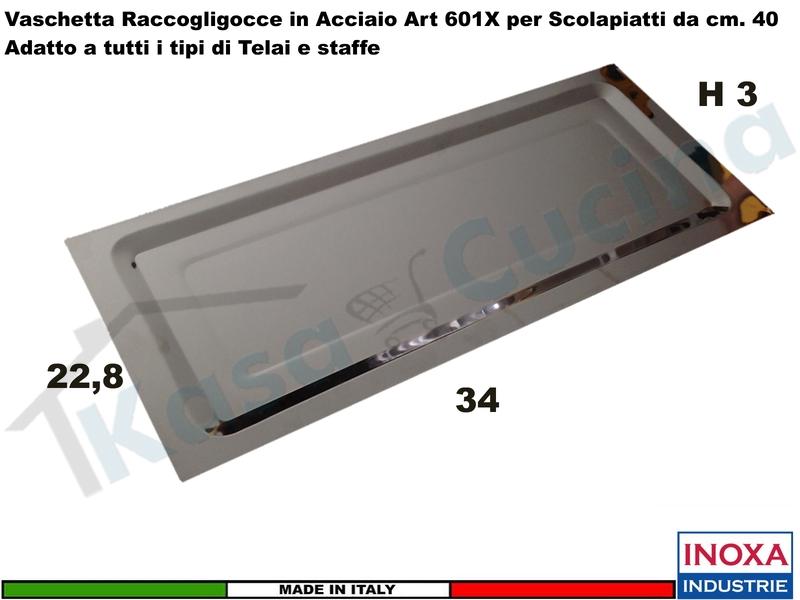 Vaschetta Raccogligocce Acciaio INOXA 601X/40 per scolapiatti 701/702